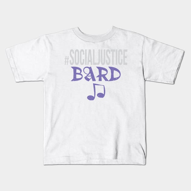 #SocialJustice Bard - Hashtag for the Resistance Kids T-Shirt by Ryphna